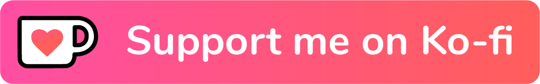 Support me on Ko-Fi!